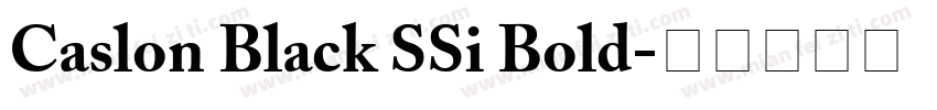 Caslon Black SSi Bold字体转换
